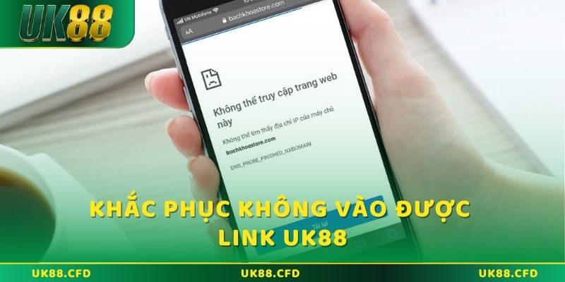 Hướng dẫn cách vào link UK88 không bị chặn, mới nhất 2025